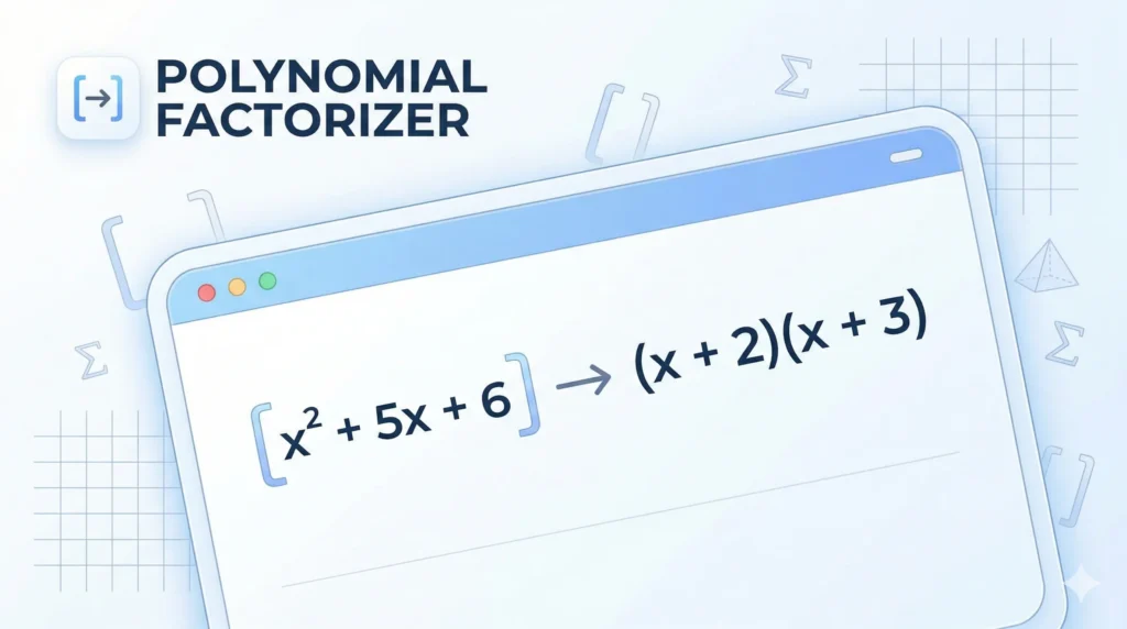 Polynomial factorizer mostrando x² + 5x + 6 convertido en (x + 2)(x + 3) paso a paso